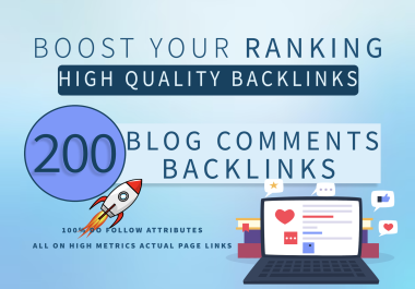 Manually do 200 High PA/DA Blog Comment Backlinks