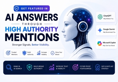 Get Mention and Rank In Google Search and AI Overviews LLMs and Chats 2026