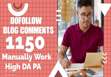 I will make 1150 dofollow Blog comments with high DA PA SEO Backlinks