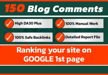 150 Manually High Da Blog Commenting