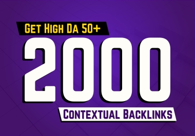 Get 2000 high quality white hat contextual SEO dofollow authority backlinks