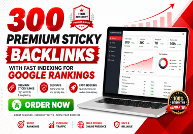 Premium 300 Sticky Homepage DA 50 Backlinks with Fast Indexing for Google Rankings