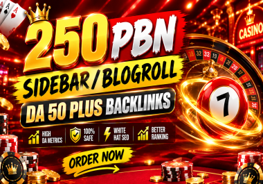 Get 250 Premium DA 50+ Unique Domain DoFollow Sidebar Blogroll PBN Backlinks