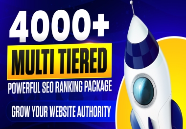 4000+ Multi Tiered Powerful SEO Ranking Package