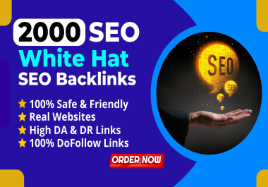 Premium Quality 2000 Manual SEO Backlinks for Off Page Ranking Boost