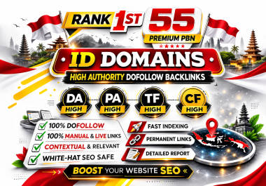 FAST INDEXING 55 HIGH DA DR. ID INDONESIAN PBN DOFOLLOW PERMANENT BACKLINKS