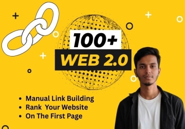 100+ High Authority Web 2.0 Backlinks with Manual Link Building