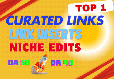 15 Curate High-Quality Link Inserts & Niche Edits on Aged Real Sites