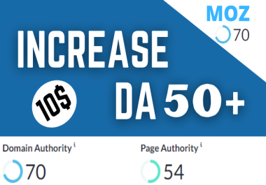 Increase Your Domain Authority MOZ DA 30 Plus Guaranteed