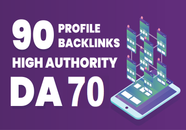 I will boost SEO with 90 High Authority Profile backlinks DA 70+