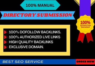 Unique 100 Top Directory Submissions Dofollow backlinks From High quality DA sites