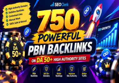 750 Powerful PBN Backlinks from High-Authority DA 50+ Websites to Boost SEO