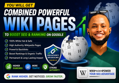 Combined powerful WIKI PAGES to boost SEO and ranking on Google