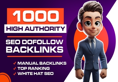 I will manually Build 1000 High Authority SEO backlink off page service for GOOGLE TOP RANKING