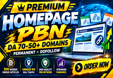 Get 300 DA 50- 70 Homepage PBN Backlinks with 500+ Word Articles & unique IPS