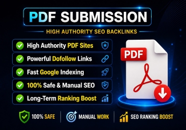 Manual High DA 90+ PDF Submission on Top 15 Sites for SEO Ranking Boost