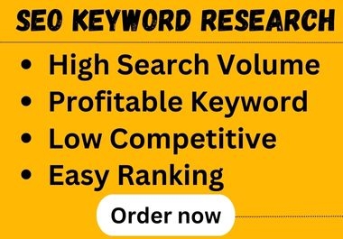 I will provide Advanced SEO keyword Research and Competitive Analysis