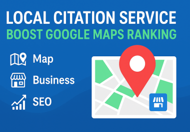 I will build 125 high quality local citations to boost your Google Maps ranking