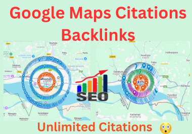 I Will Provide Unlimited Google Maps Citations Backlinks to Boost Your Google Map Ranking