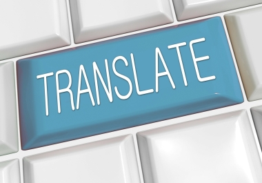 I will Translate many International Language To Arabic and Urdu and vise versa
