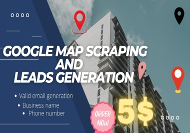 I will do google map scraping to generate 1000 leads for your business