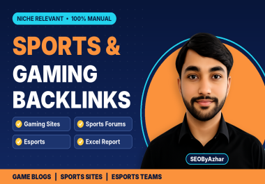 I will build manual high DA backlinks for gaming,  sports and esports websites