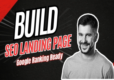 Create SEO Landing Page for Top Google Rank