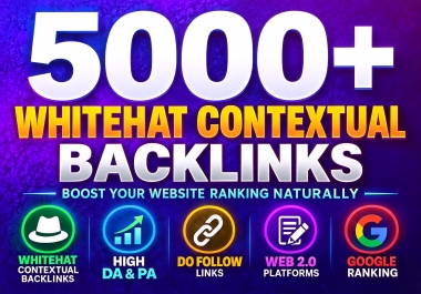 5,000+ contextual dofollow backlinks seo link building