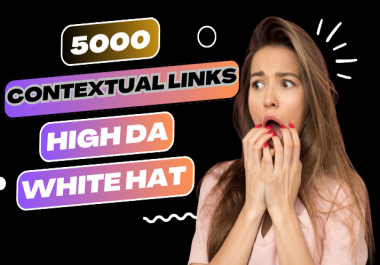 I will create 5000 high authority contextual dofollow seo backlinks