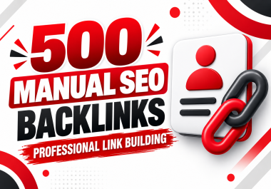 I Will Create 500 Manual SEO Backlinks