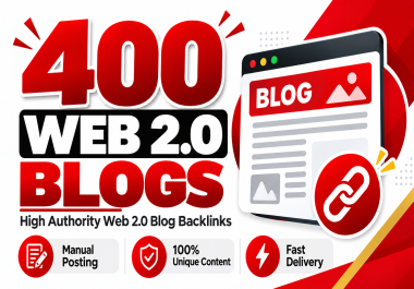 I Will Create 400 Manual Web 2.0 Blog Backlinks with Unique Content