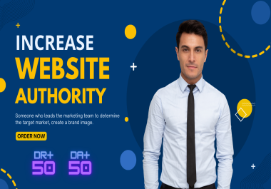 increase domain rating DR 50 ahrefs moz authority da