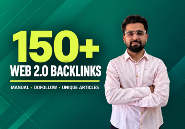 Get 150+ Manual Dofollow Web 2.0 Backlinks &mdash Unique Article Backlinks