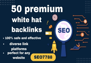 Obtain 50 quality whitehat authority backlinks.