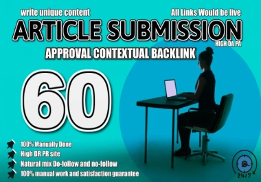 Get 60 Premium Article Submissions High Authority Links with 90 Da