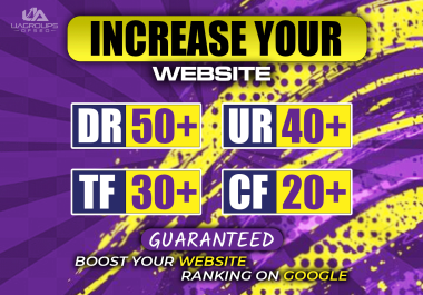 UA GROUPS Premium SEO Backlinks High DR UR TF CF to Increase Website