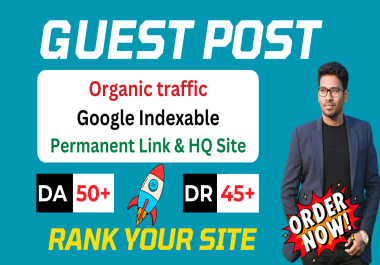 2026 Updates 50 Permanent Dofollow Google Index Guest Posts High-Quality Guest Posting Sites
