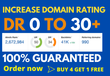 Boost Ahrefs domain rating Increase DR 30+ Lightning Fast