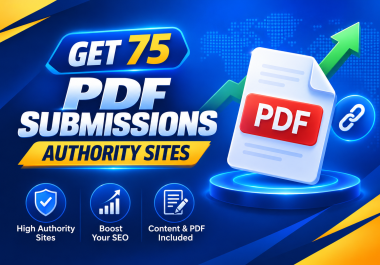 I will do 75 PDF submissions for SEO backlinks and traffic