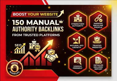 I will build 150 manual Google authority backlinks to boost your website SEO