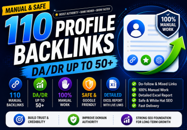 I will create 110 manual profile backlinks with DA DR 50+ for SEO ranking