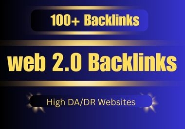 I Will Manually Create 100 Web 2.0 Backlinks with DoFollow Links on High DA Sites for Google Ranking
