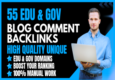 Top 55 EDU & GOV Blog Comment Backlinks High-Authority Unique Domain High DA PA Sites