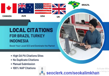 I will build 50 brazil,  canda,  aus,  usa, uk,  indonesia,  turkey,  and local citations for local SEO