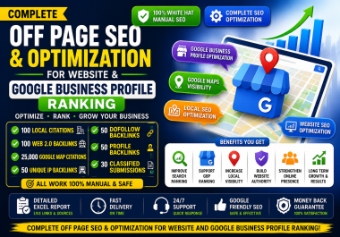 I will do complete off page SEO and optimization for website and Google Business Profile ranking