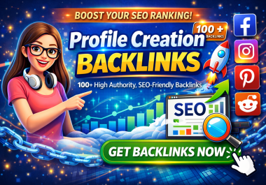 I Will do 100 Plus PR-9 Powerful & High-Quality Profile Creation Backlinks for Your Website