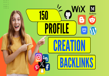High DA 150 Profile Creation Backlinks Manually