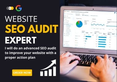 I will do an advanced technical SEO audit to improve your website with a proper action plan