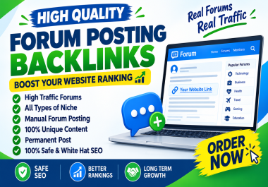 Get Google Rank With 20+ Forum Posting Manual Backlinks,  Improve Your SEO Profile