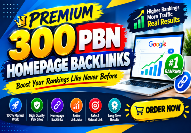 Premium 300 PBN Homepage Backlinks - Boost Your Rankings Like Never Before